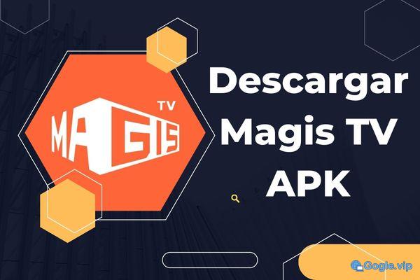 Descargar Magis TV APK